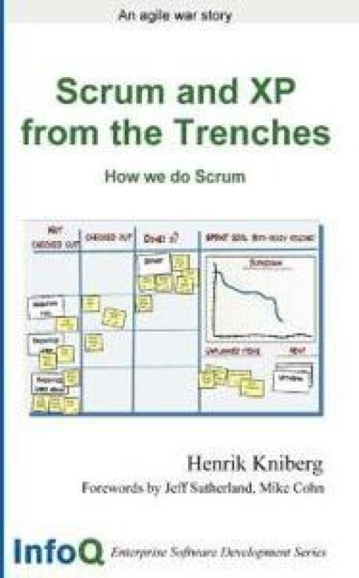 Scrum and XP from the Trenches