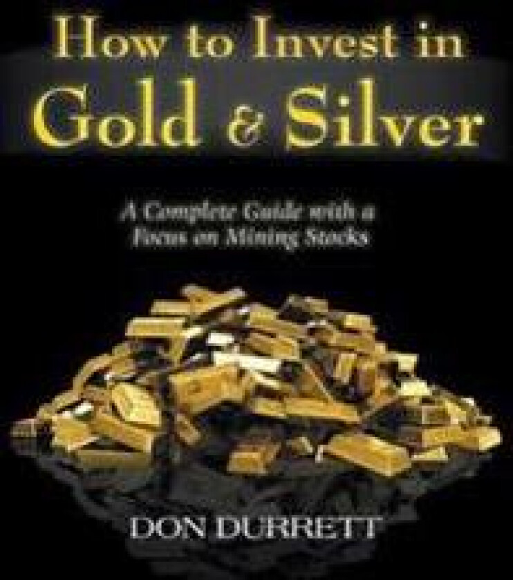 How to Invest in Gold and Silver