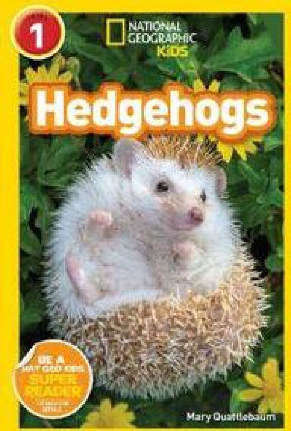 National Geographic Reader: Hedgehogs (L1)