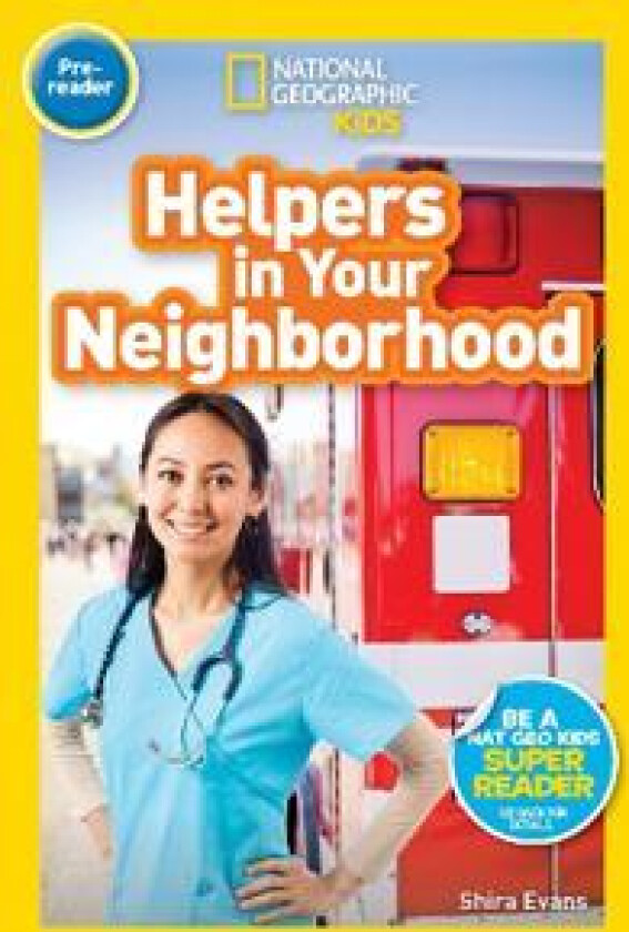 National Geographic Kids Readers: Helpers in Your Neighborhood (Pre-reader)