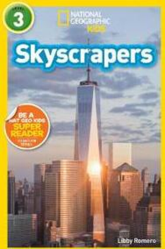 National Geographic Kids Readers: Skyscrapers