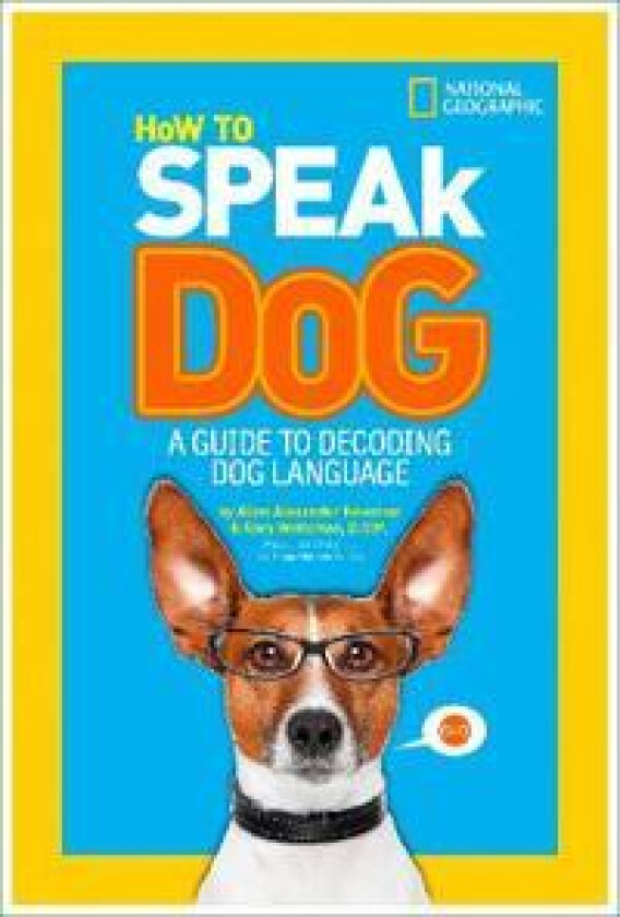 How to Speak Dog