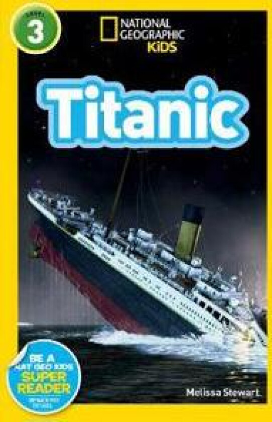National Geographic Kids Readers: Titanic