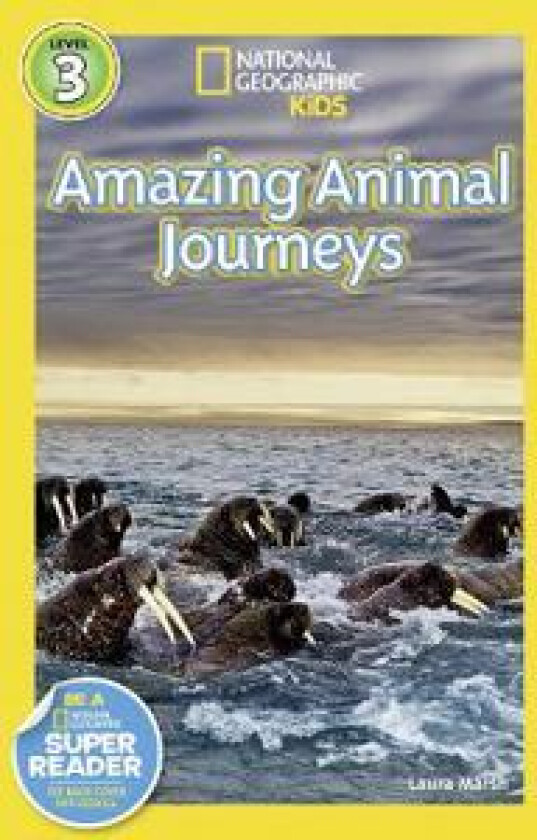 National Geographic Kids Readers: Great Migrations Amazing Animal Journeys