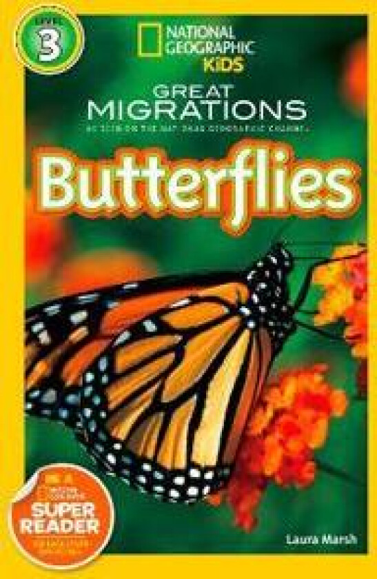 National Geographic Kids Readers: Great Migrations Butterflies