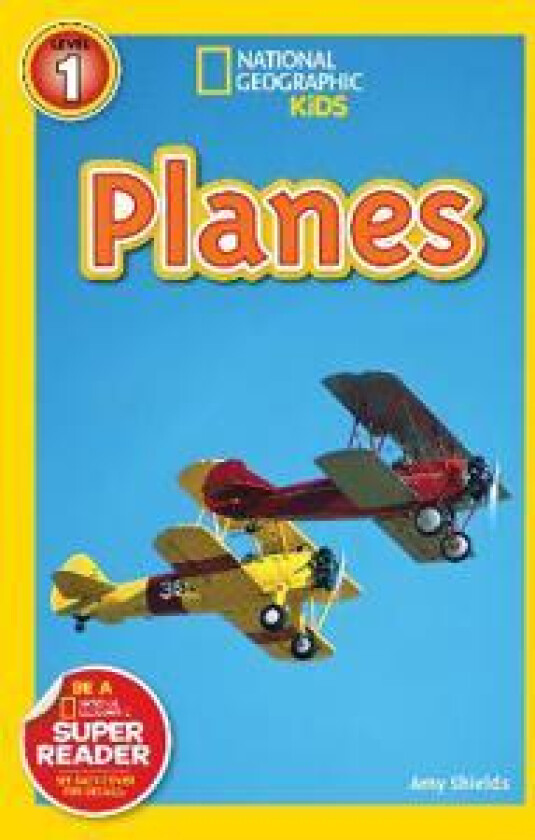 National Geographic Kids Readers: Planes