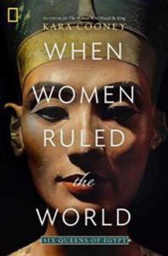 When Women Ruled the World