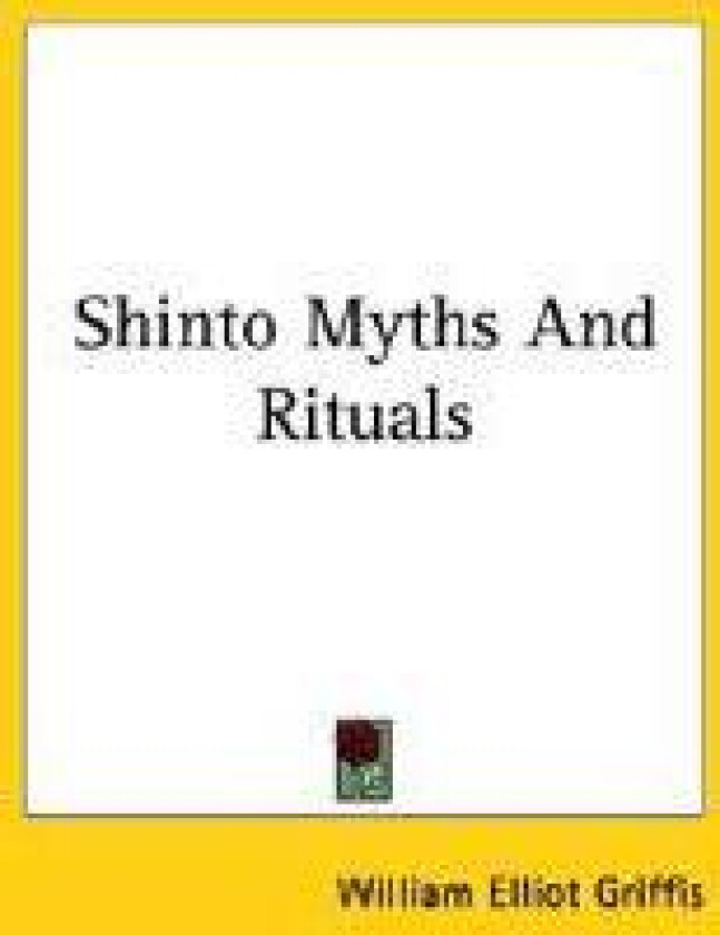 Shinto Myths And Rituals