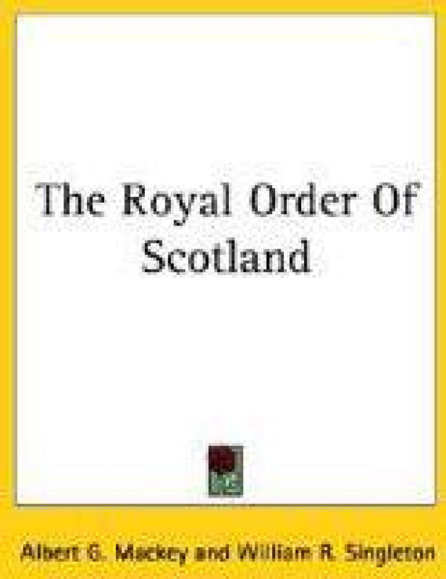 The Royal Order Of Scotland