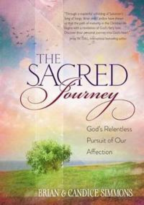 God's Relentless Pursuit of Our Affection