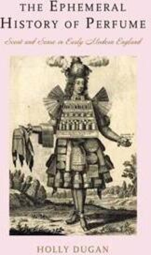 The Ephemeral History of Perfume