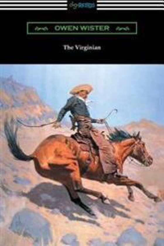 The Virginian (with an Introduction by Struthers Burt)