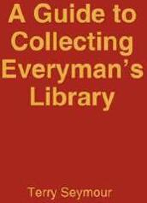 A Guide to Collecting Everyman's Library