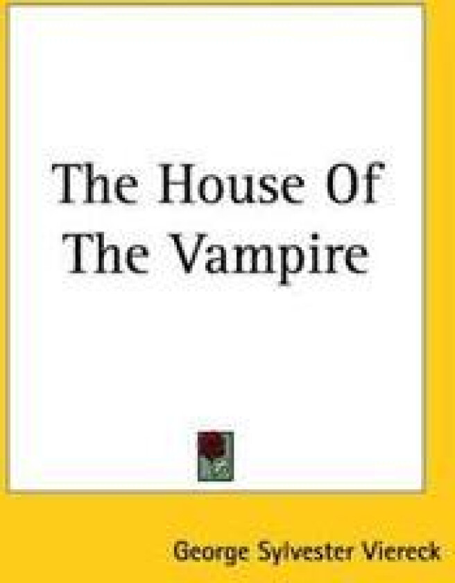 House Of The Vampire
