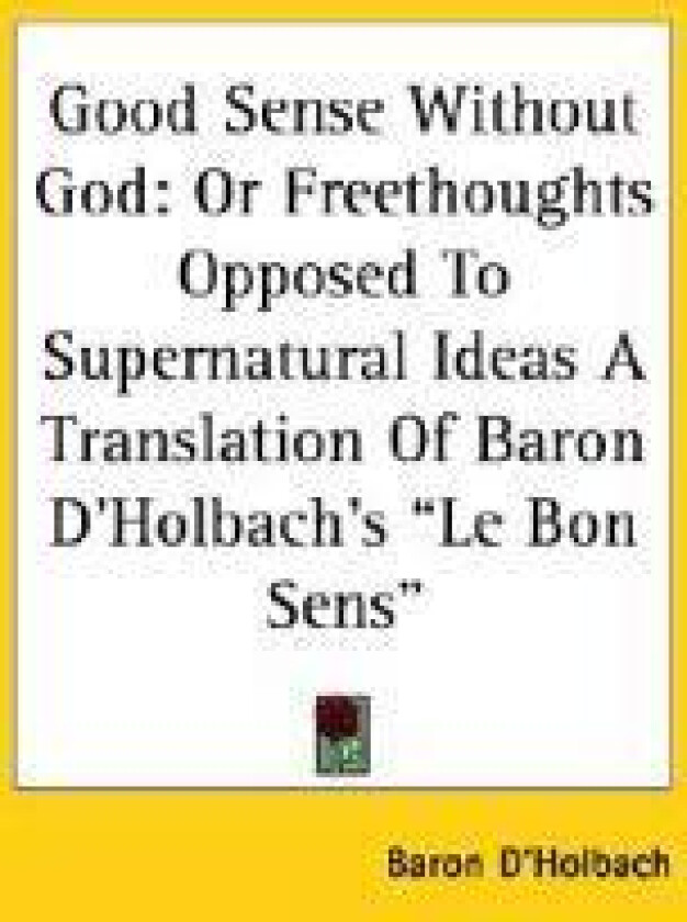 Good Sense Without God