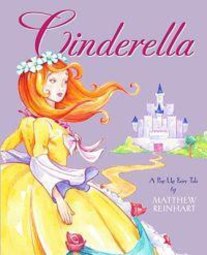 Cinderella: A Pop-Up Fairy Tale