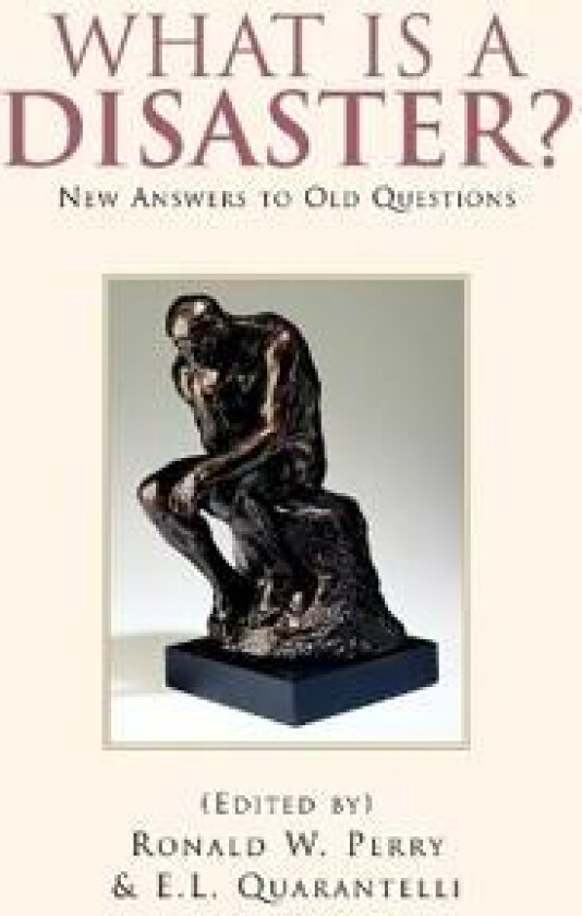 What Is a Disaster?new Answers to Old Questions
