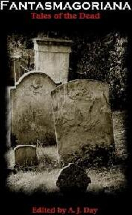 Fantasmagoriana (Tales of The Dead)