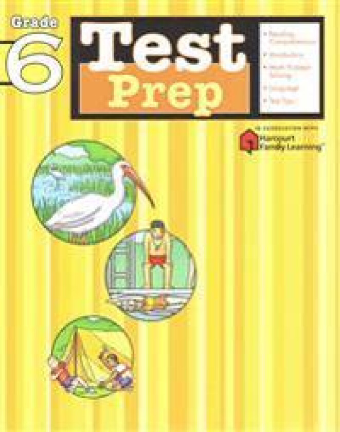 Test Prep: Grade 6 (Flash Kids Harcourt Family Learning)