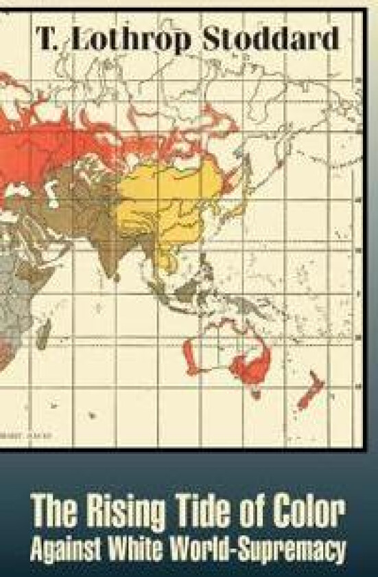 The Rising Tide of Color against White World-Supremacy