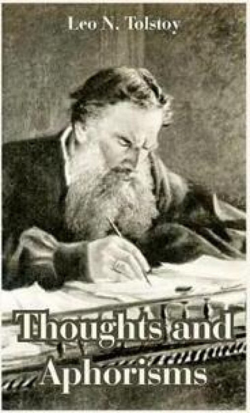 Thoughts and Aphorisms