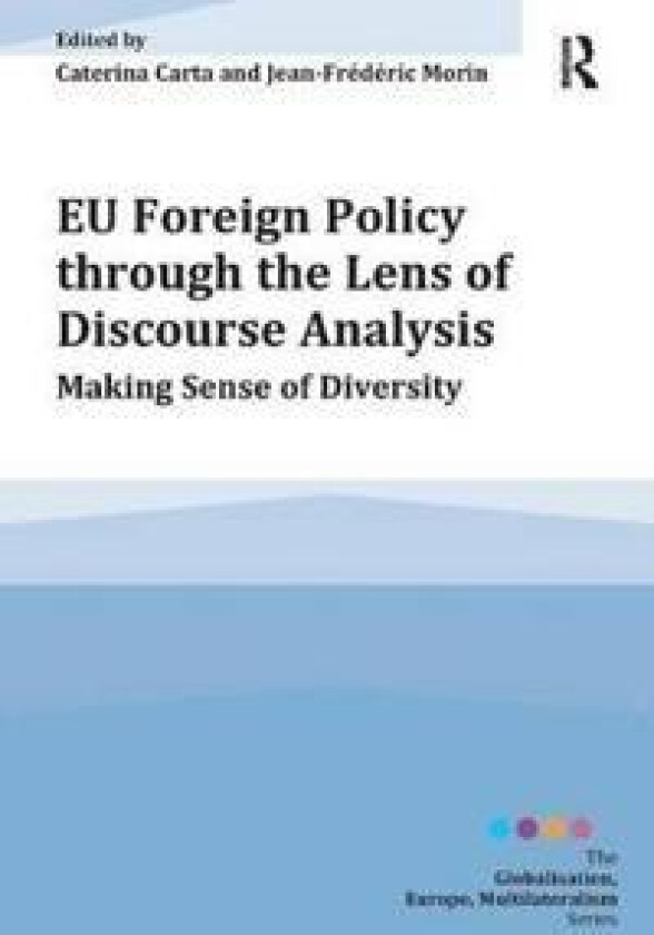 EU Foreign Policy through the Lens of Discourse Analysis