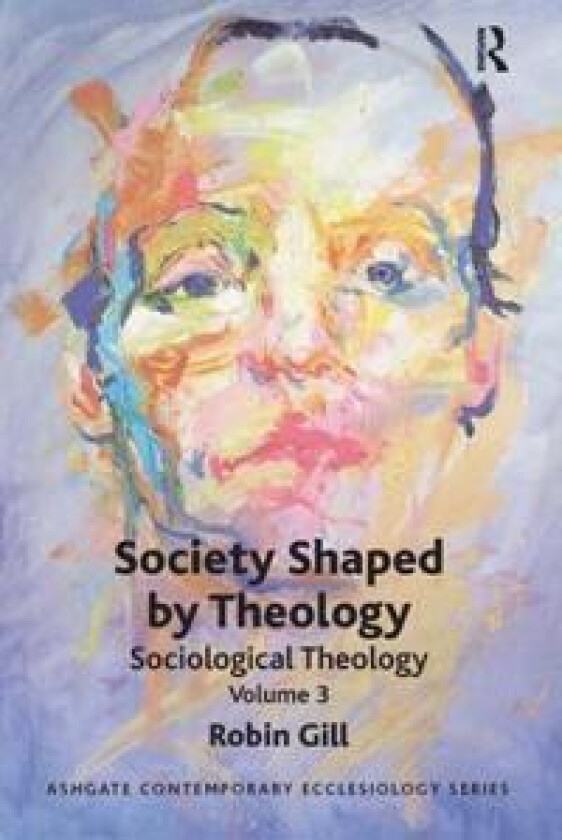 Society Shaped by Theology