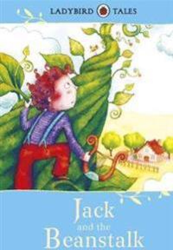 Ladybird Tales: Jack and the Beanstalk
