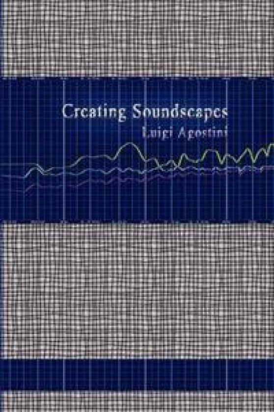 Creating Soundscapes