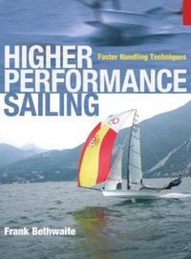 Higher Performance Sailing