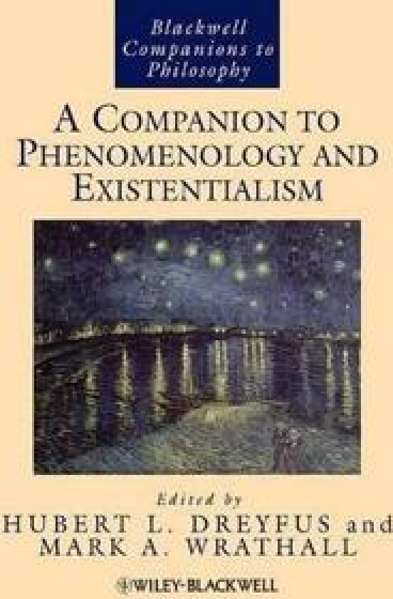A Companion to Phenomenology and Existentialism