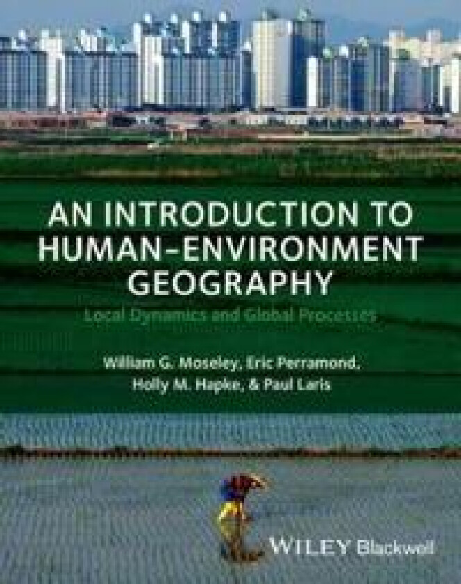 An Introduction to Human-Environment Geography
