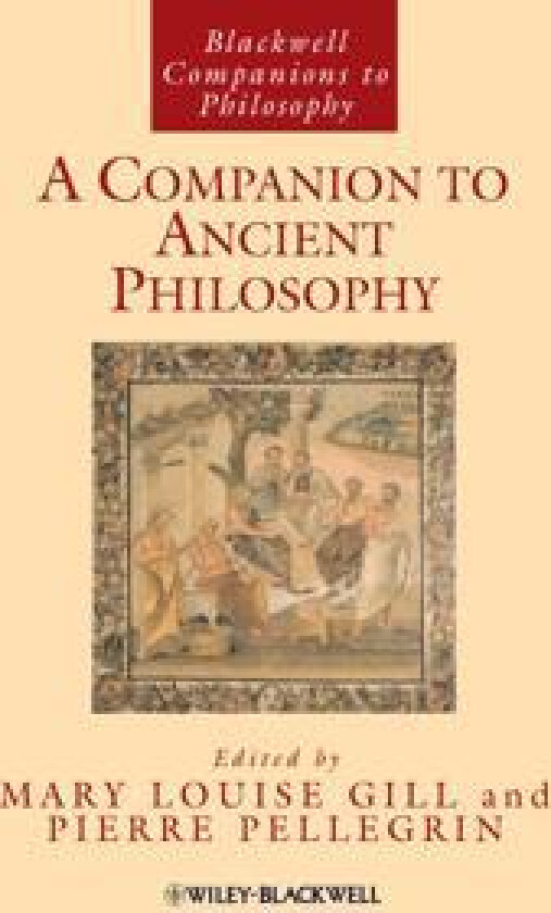 A Companion to Ancient Philosophy