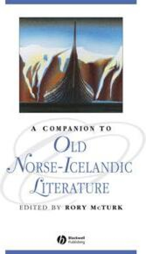 A Companion to Old Norse-Icelandic Literature and Culture