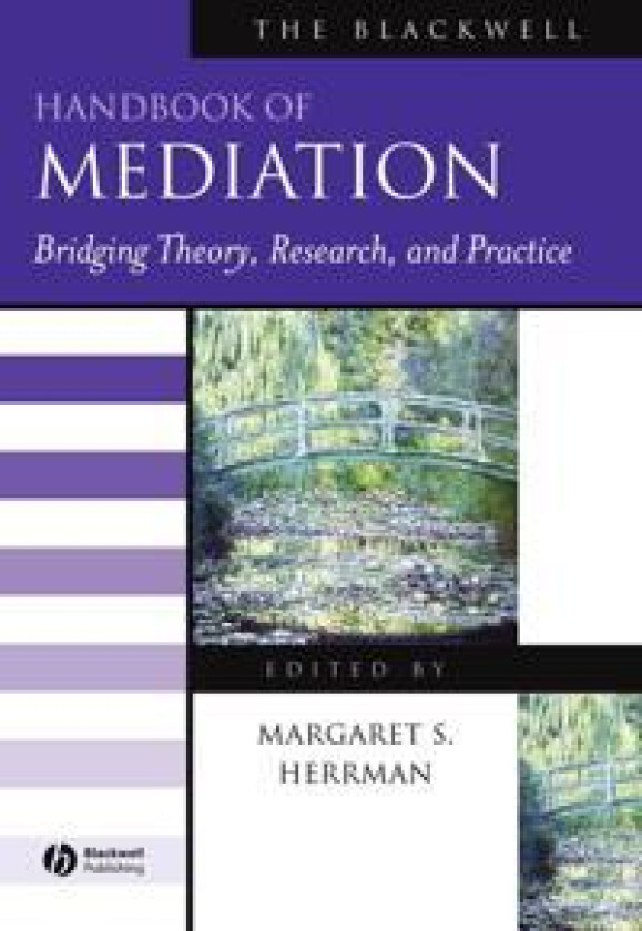 The Blackwell Handbook of Mediation