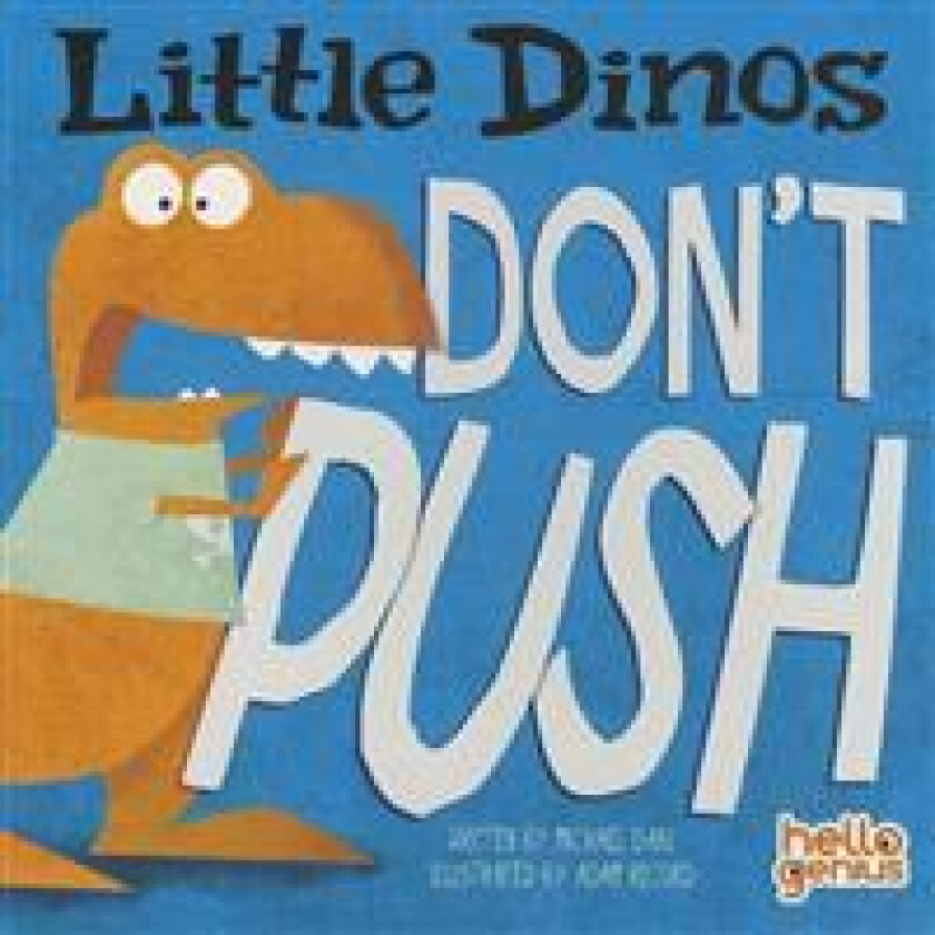 Little Dinos Little Dinos Dont Push