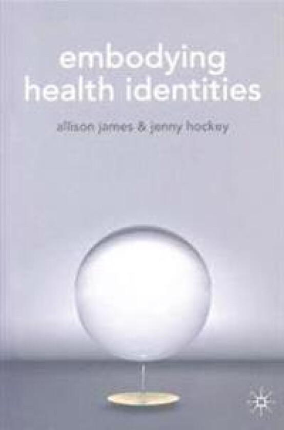 Embodying Health Identities