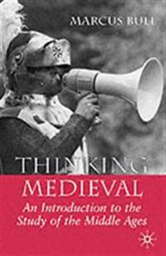 Thinking Medieval