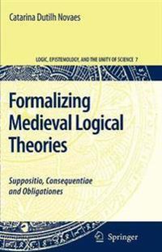 Formalizing Medieval Logical Theories