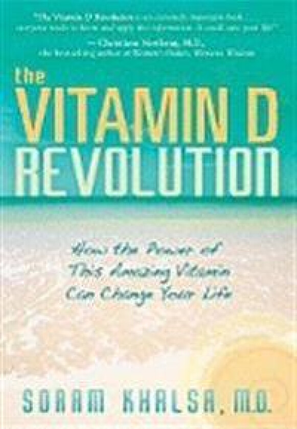 The Vitamin D Revolution