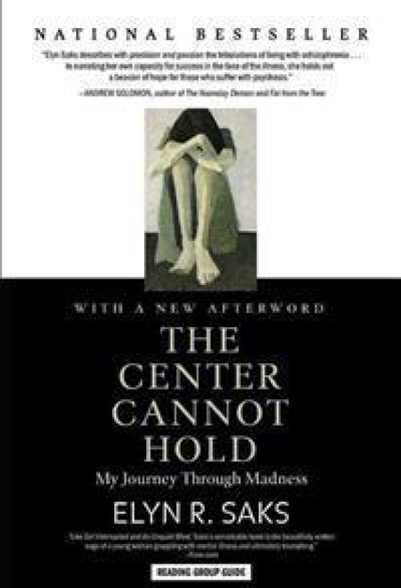 The Center Cannot Hold: My Journey Through Madness