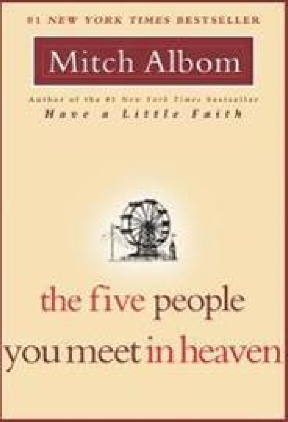 FIVE PEOPLE YOU MEET IN HEAVEN