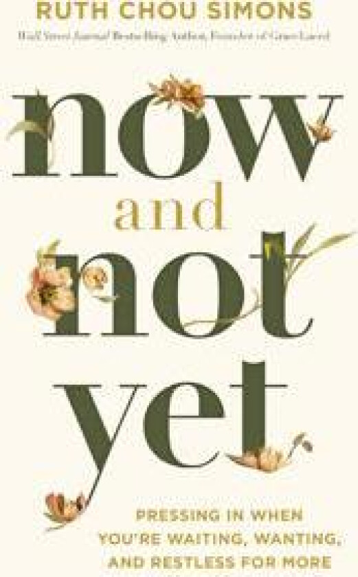 Now and Not Yet