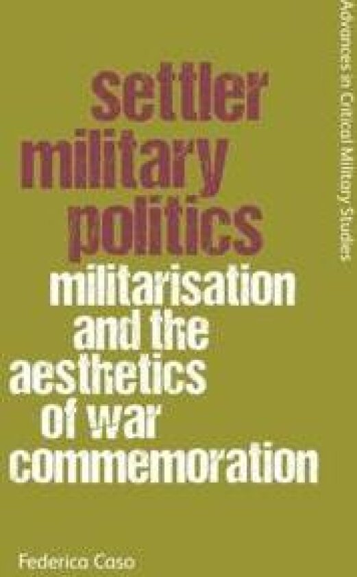 Settler Military Politics