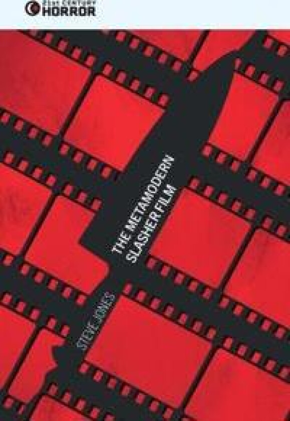 The Metamodern Slasher Film
