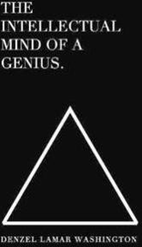 The Intellectual Mind Of A Genius