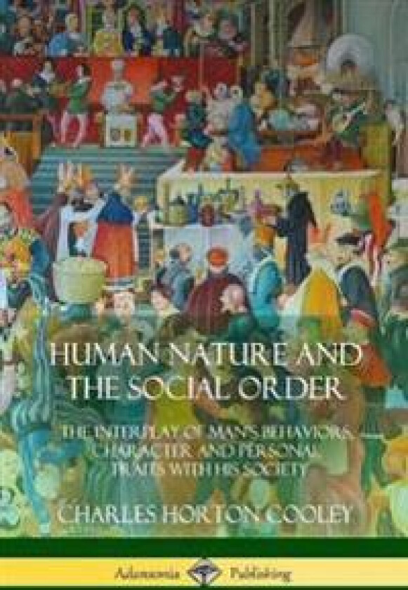 Human Nature and the Social Order