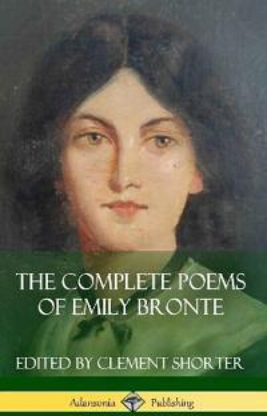 The Complete Poems of Emily Bronte (Poetry Collections) (Hardcover)