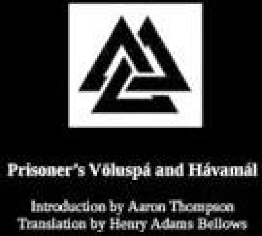 Prisoner's Völuspá and Hávamál