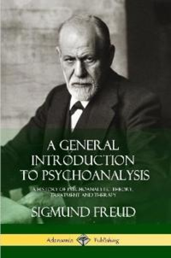 A General Introduction to Psychoanalysis